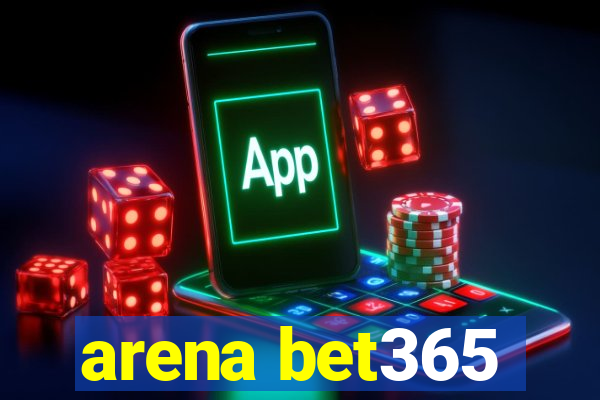 arena bet365