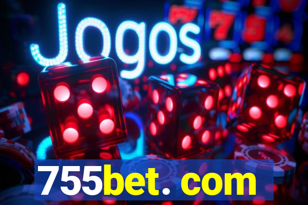 755bet. com