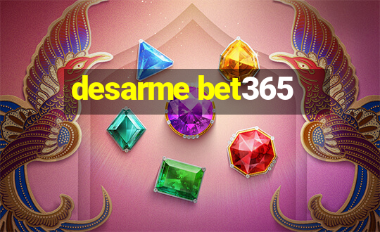 desarme bet365