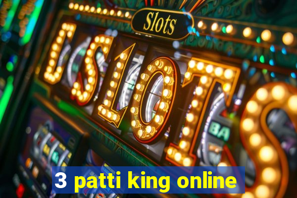 3 patti king online