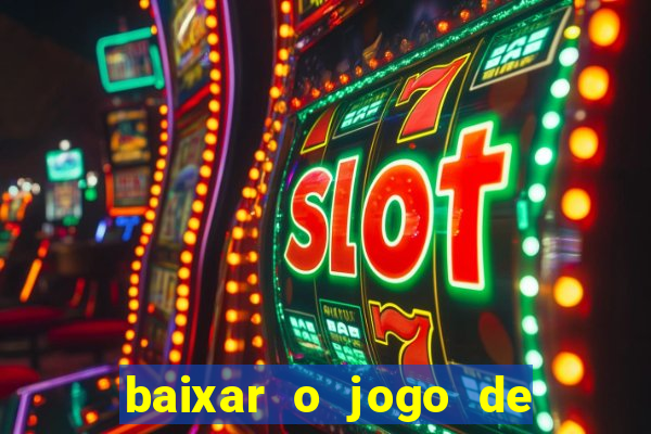 baixar o jogo de ganhar dinheiro