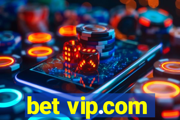 bet vip.com