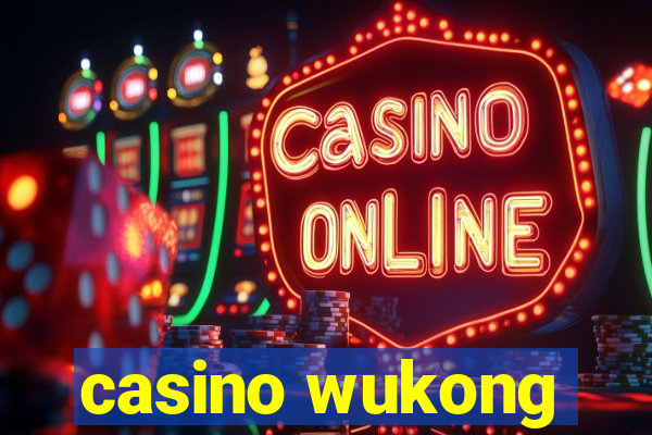 casino wukong