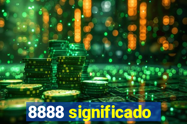 8888 significado