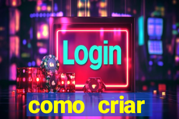 como criar plataforma de jogos de aposta