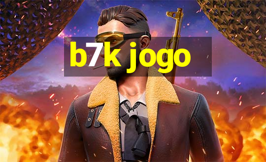 b7k jogo