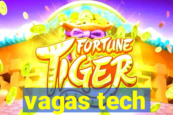 vagas tech