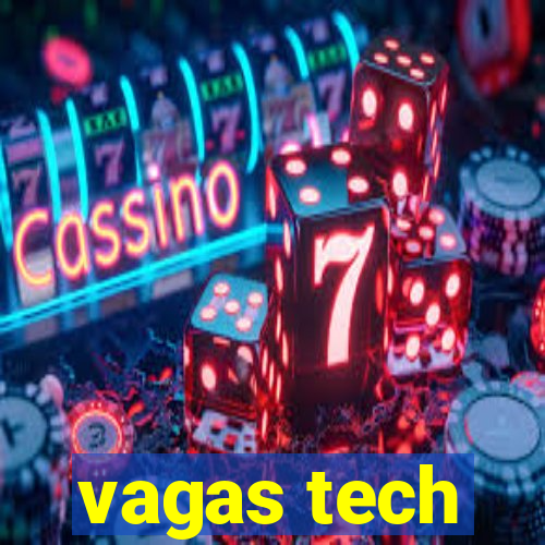 vagas tech