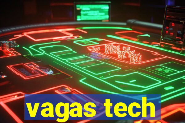 vagas tech