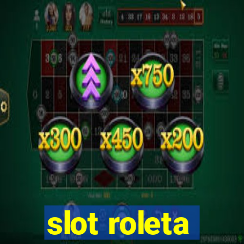 slot roleta