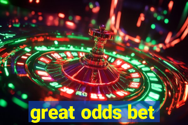 great odds bet