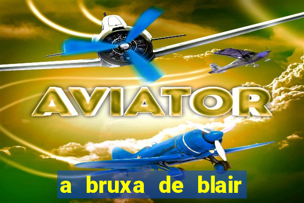 a bruxa de blair filme completo dublado