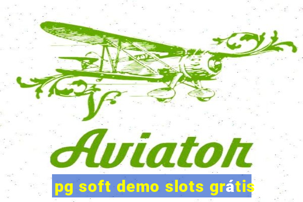 pg soft demo slots grátis