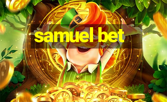 samuel bet