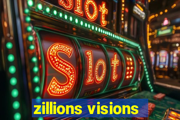 zillions visions