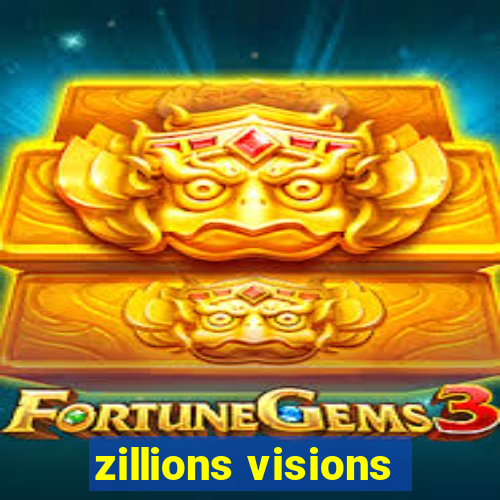 zillions visions