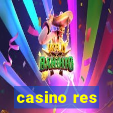 casino res