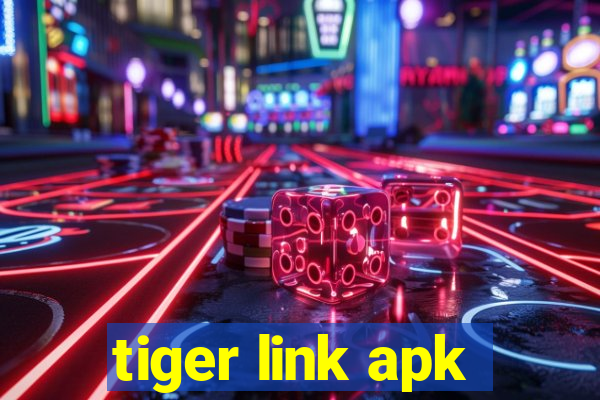 tiger link apk