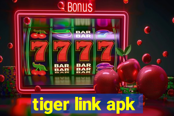 tiger link apk