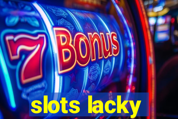 slots lacky