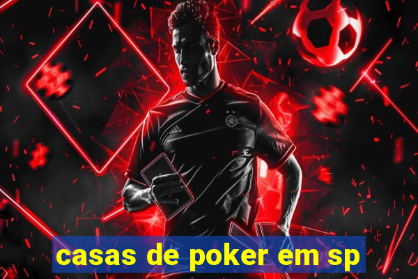 casas de poker em sp