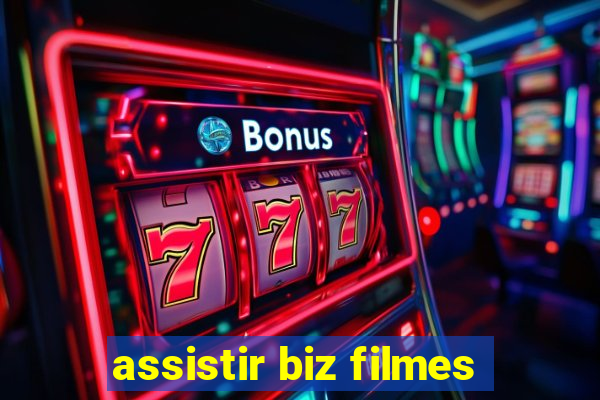 assistir biz filmes