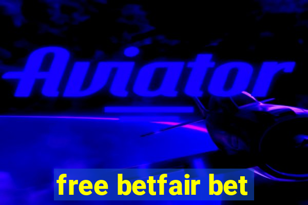 free betfair bet