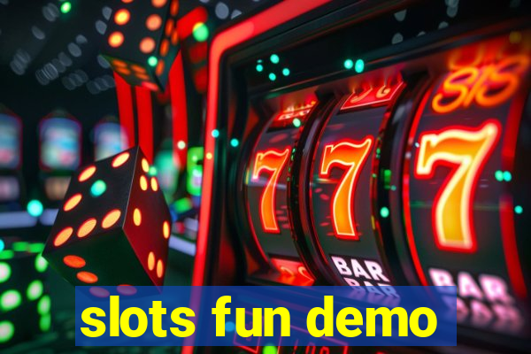 slots fun demo