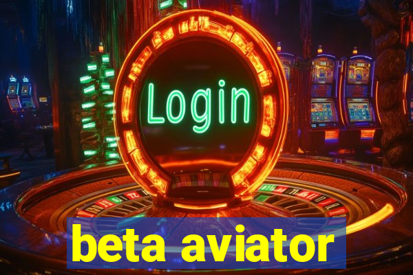 beta aviator