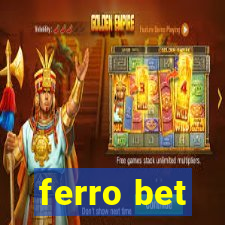 ferro bet