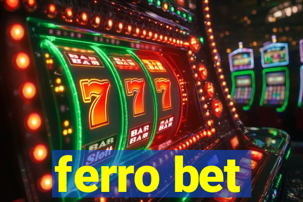 ferro bet