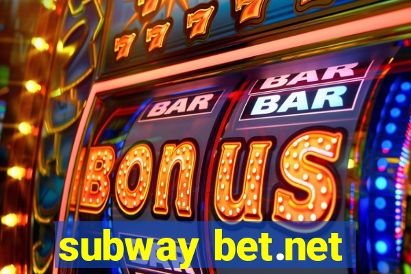 subway bet.net