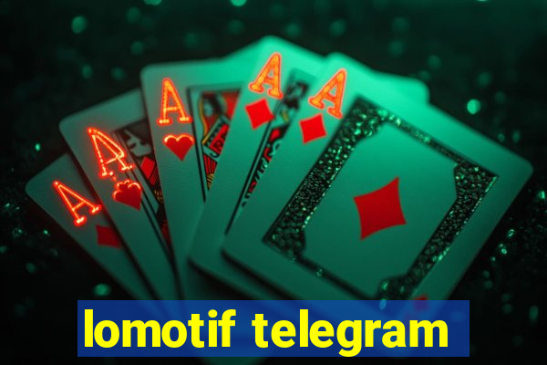 lomotif telegram