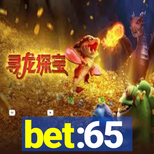 bet:65