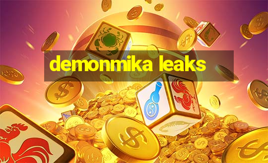 demonmika leaks