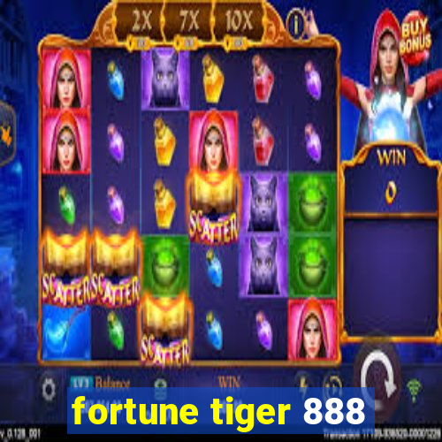 fortune tiger 888