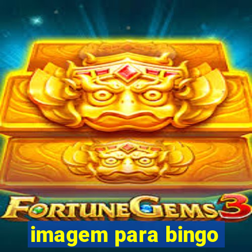 imagem para bingo