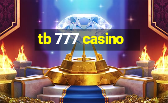 tb 777 casino