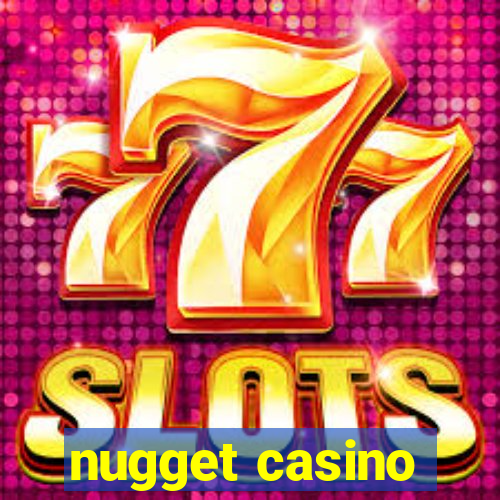 nugget casino