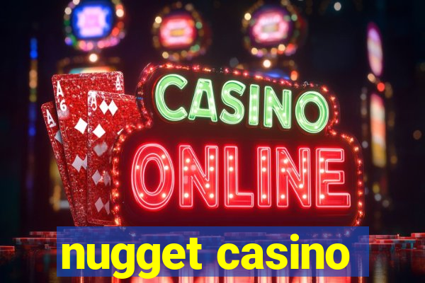 nugget casino