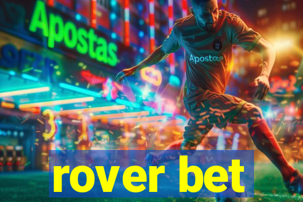 rover bet