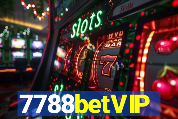 7788betVIP