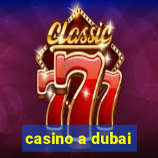 casino a dubai