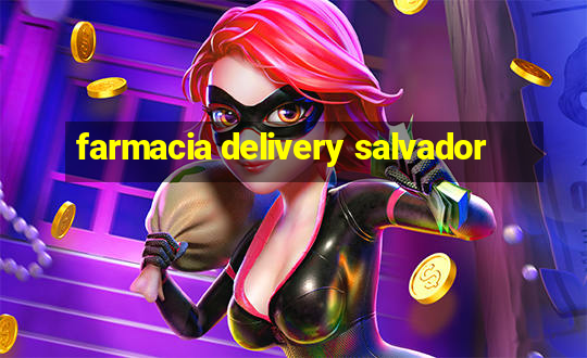 farmacia delivery salvador