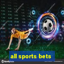 all sports bets