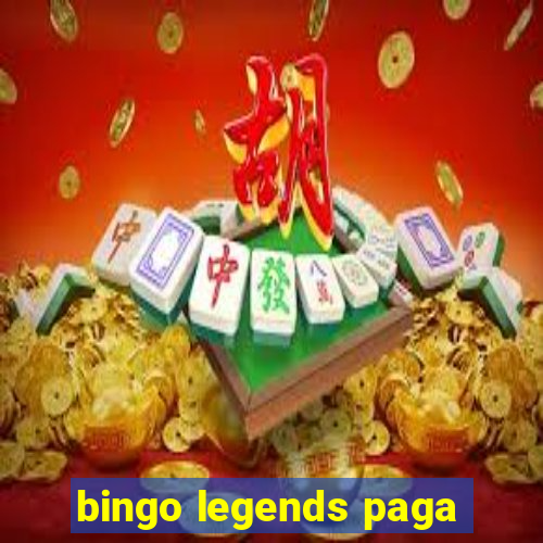 bingo legends paga