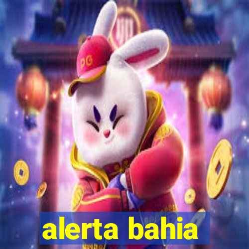 alerta bahia