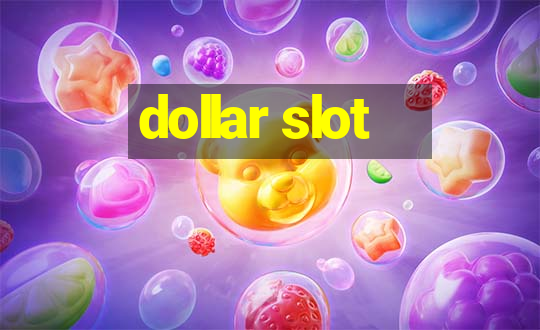 dollar slot