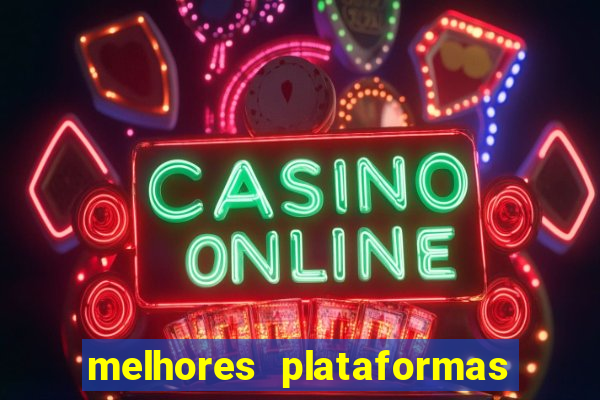 melhores plataformas de jogos para ganhar dinheiro