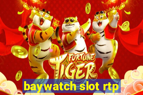 baywatch slot rtp